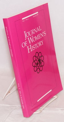 Cat.No: 219965 Journal of Women's History: vol. 7, #2 Summer 1995. Christie Farnham, Joan...