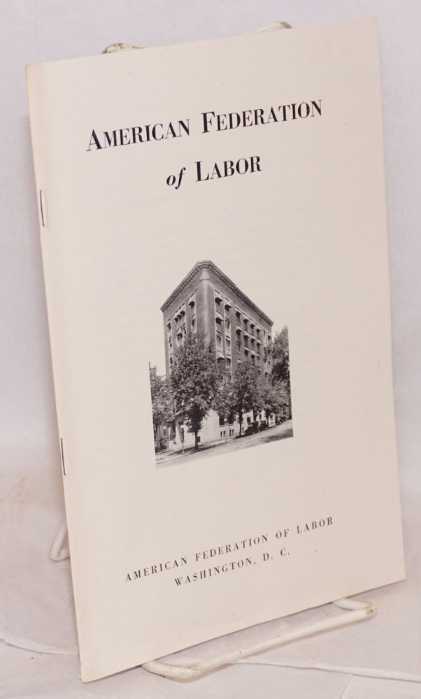 Cat.No: 220026 American Federation of Labor. Revised, October, 1942. American Federation of Labor.