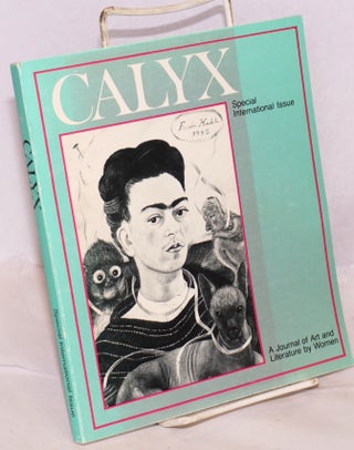 Cat.No: 220132 CALYX: a journal of art and literature by women; vol. 5, nos. 2 & 3,...