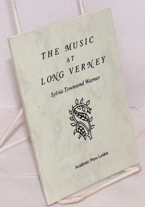Cat.No: 220147 The Music at Long Verney. Sylvia Townsend Warner, Peter Davidson