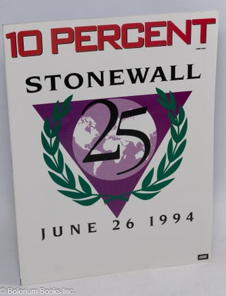 Cat.No: 220246 10 Percent: vol. 2, #008, June 1994; Stonewall 25; June 26, 1994. Carlos...