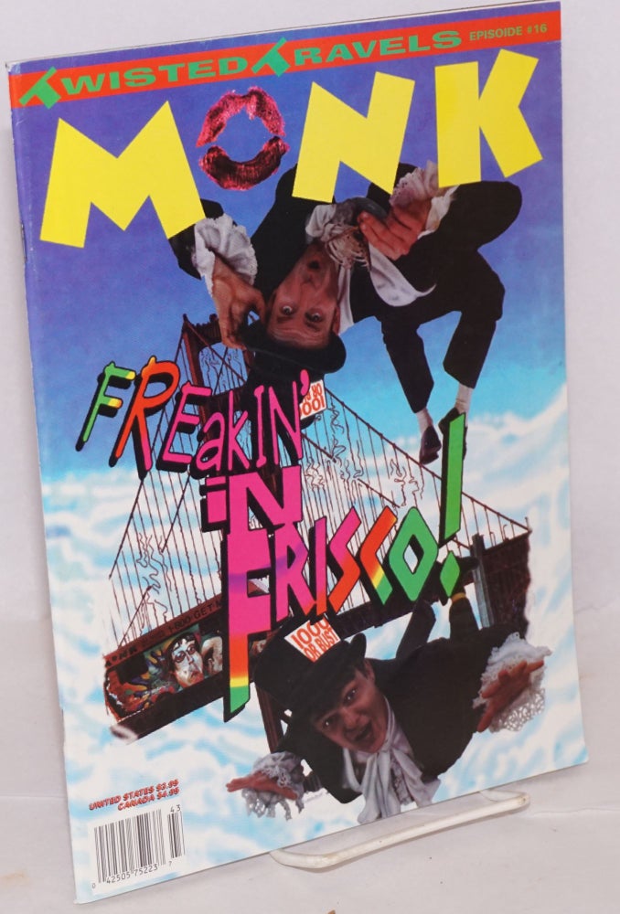 Cat.No: 220261 Monk: twisted travels; #16, 1994; Freakin' in Frisco! The Monks, Michael Lane, Jim Crotty.