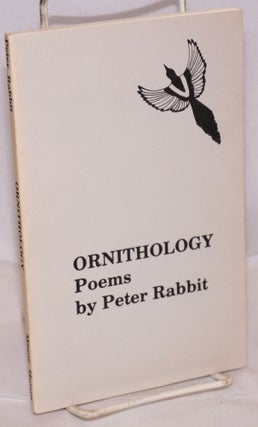 Cat.No: 220307 Ornithology: poems. Peter Rabbit, Peter Douthit