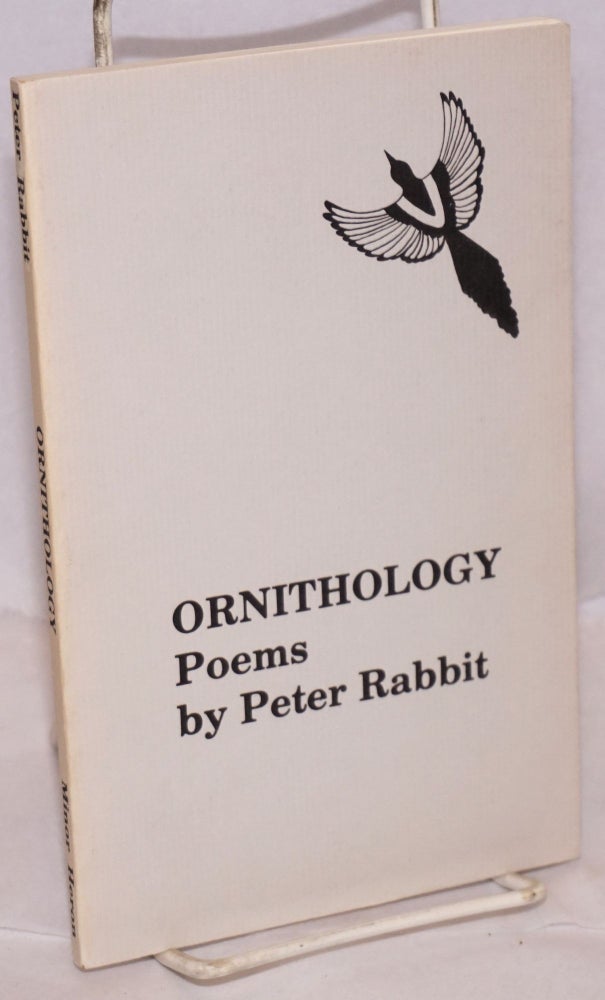 Cat.No: 220307 Ornithology: poems. Peter Rabbit, Peter Douthit.