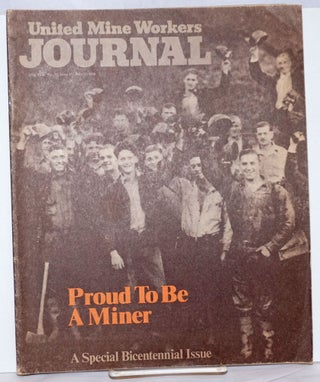 Cat.No: 220792 Proud to be a miner, the story of the United Mine Workers of America. A...