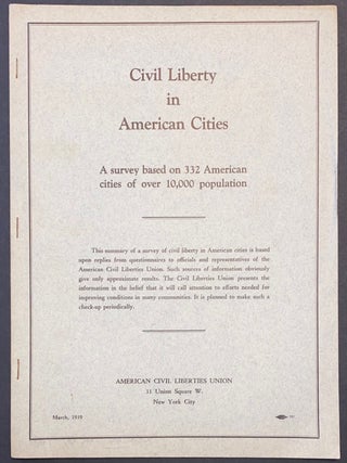 Cat.No: 22094 Civil liberty in American cities; a survey based on 332 American cities of...