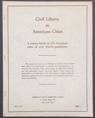 Cat.No: 22094 Civil liberty in American cities; a survey based on 332 American cities of...