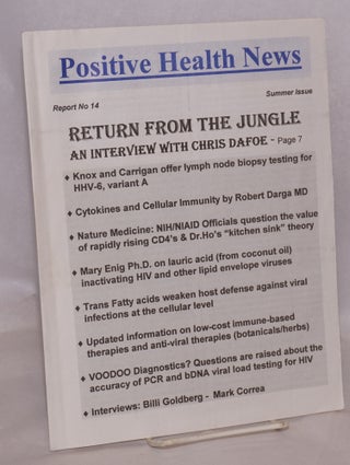 Cat.No: 221041 Positve Health News: report #14, summer issue Return from the jungle; an...