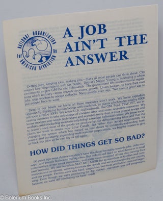 Cat.No: 221063 A job ain't the answer. National Organization for an American Revolution