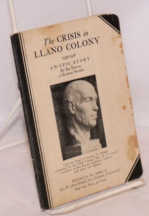 Cat.No: 221322 The crisis in Llano Colony, 1935-1936, an epic story. Sid Young