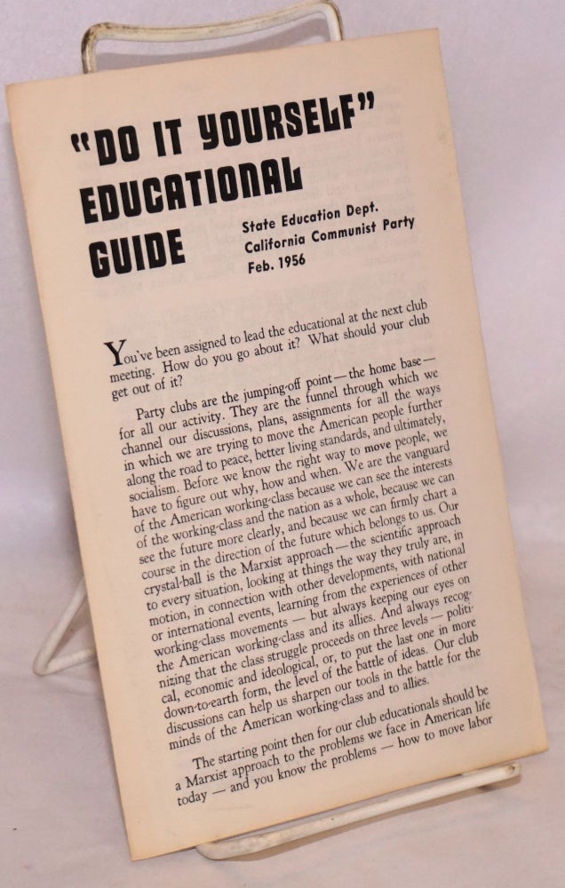 Cat.No: 221348 "Do it yourself" educational guide. USA. California State Education Department Communist Party.