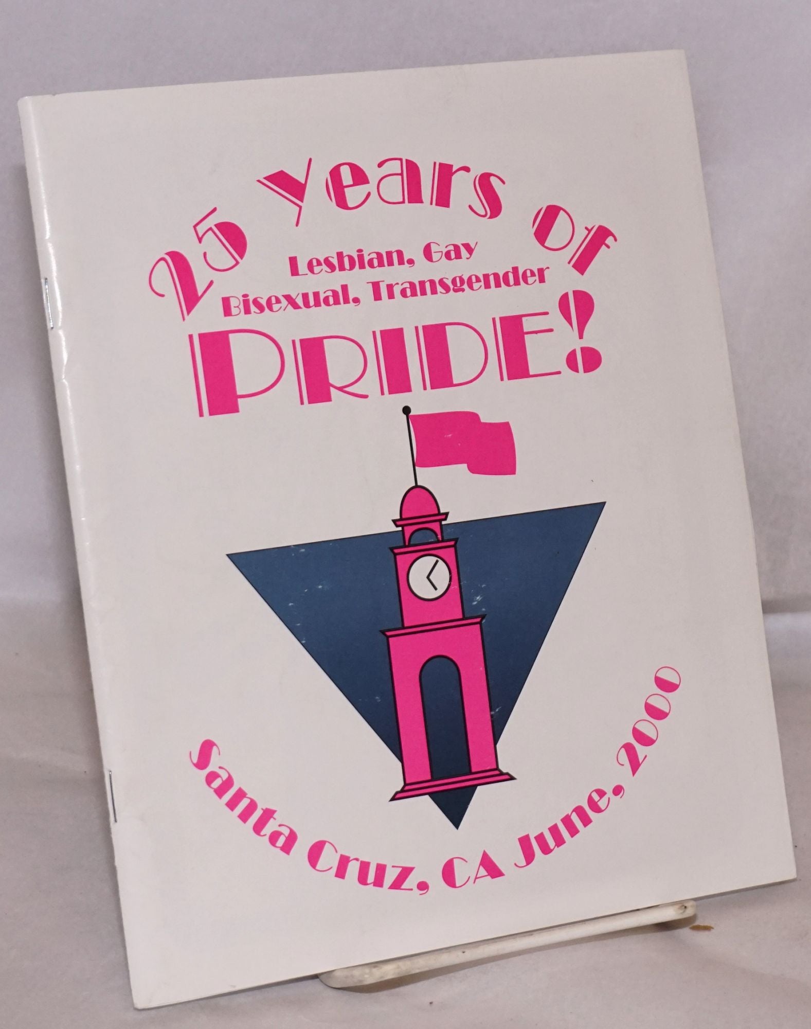 25 Years of Lesbian Gay Bisexual Transgender Pride Santa Cruz