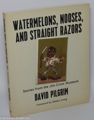 Cat.No: 221621 Watermelons, Nooses, and Straight Razors: Stories from the Jim Crow...