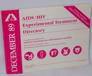 Cat.No: 221739 AIDS/HIV experimental treatment directory; vol. 3, #3, December 1989. comp...