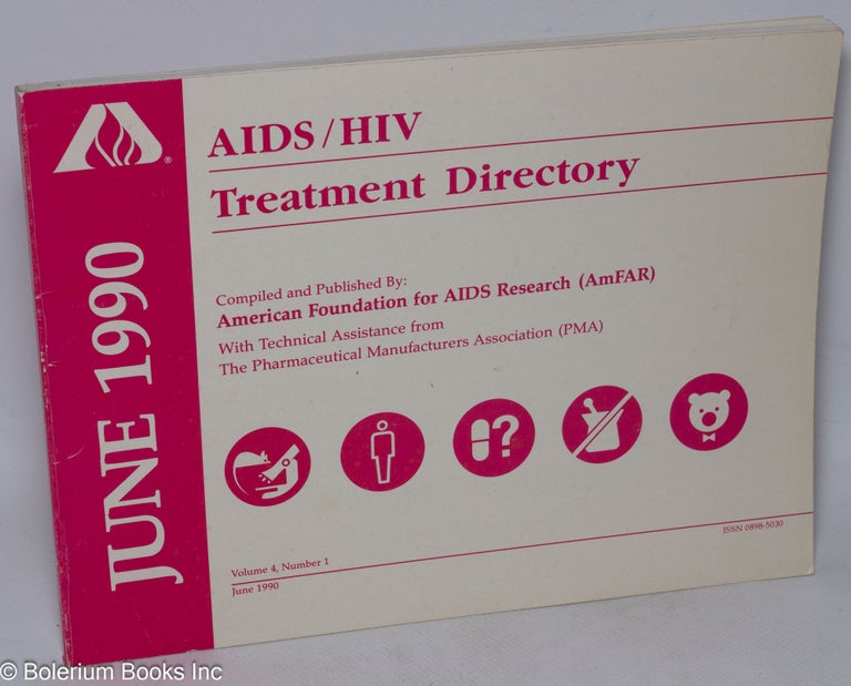 Cat.No: 221740 AIDS/HIV experimental treatment directory; vol. 4, #1, June 1990. comp American Foundation for AIDS Research.