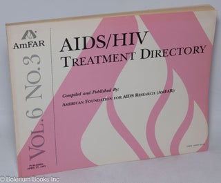 Cat.No: 221742 AIDS/HIV experimental treatment directory; vol. 6, #3, April 27, 1993....