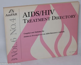 Cat.No: 221743 AIDS/HIV experimental treatment directory; vol. 6, #4, July 29, 1993. comp...