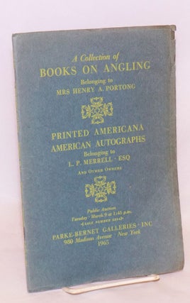 Cat.No: 221760 A Collection of Books on Angling (Listed in the First Alphabet) Belonging...