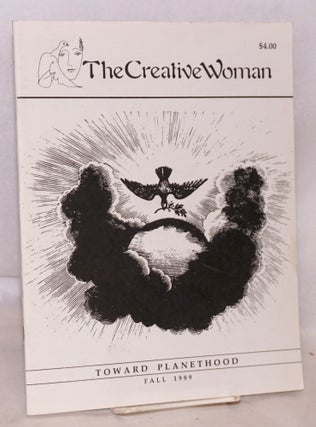 Cat.No: 221838 The Creative Woman: vol. 10, #1, Fall 1989;Toward Planethood. Helen E....