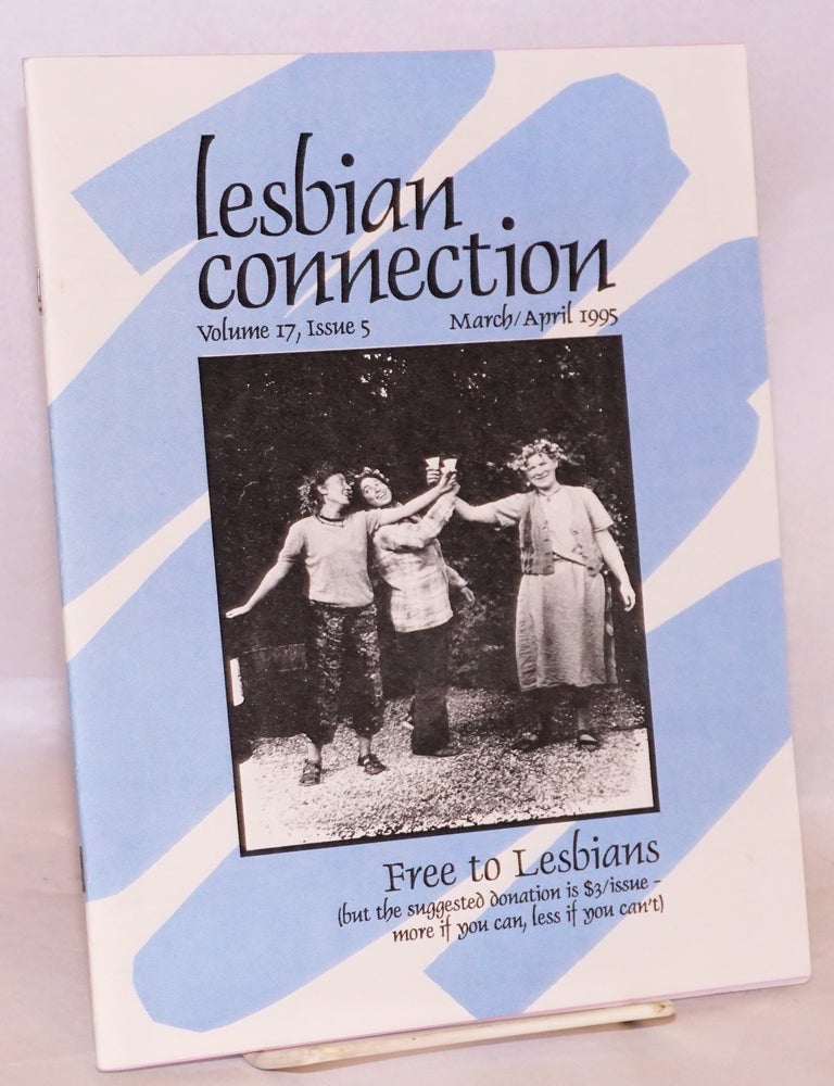 Cat.No: 221880 Lesbian Connection: for, by & about lesbians; vol. 17, #5