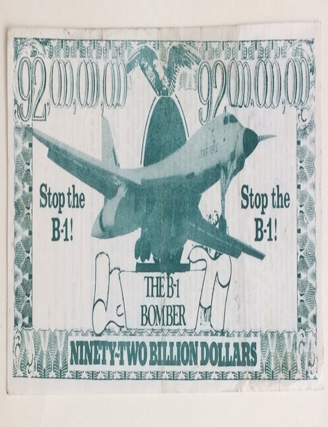 Cat.No: 221991 Ninety-Two Billion Dollars / The B-1 Bomber / Stop the B-1! [leaflet in the style of currency]