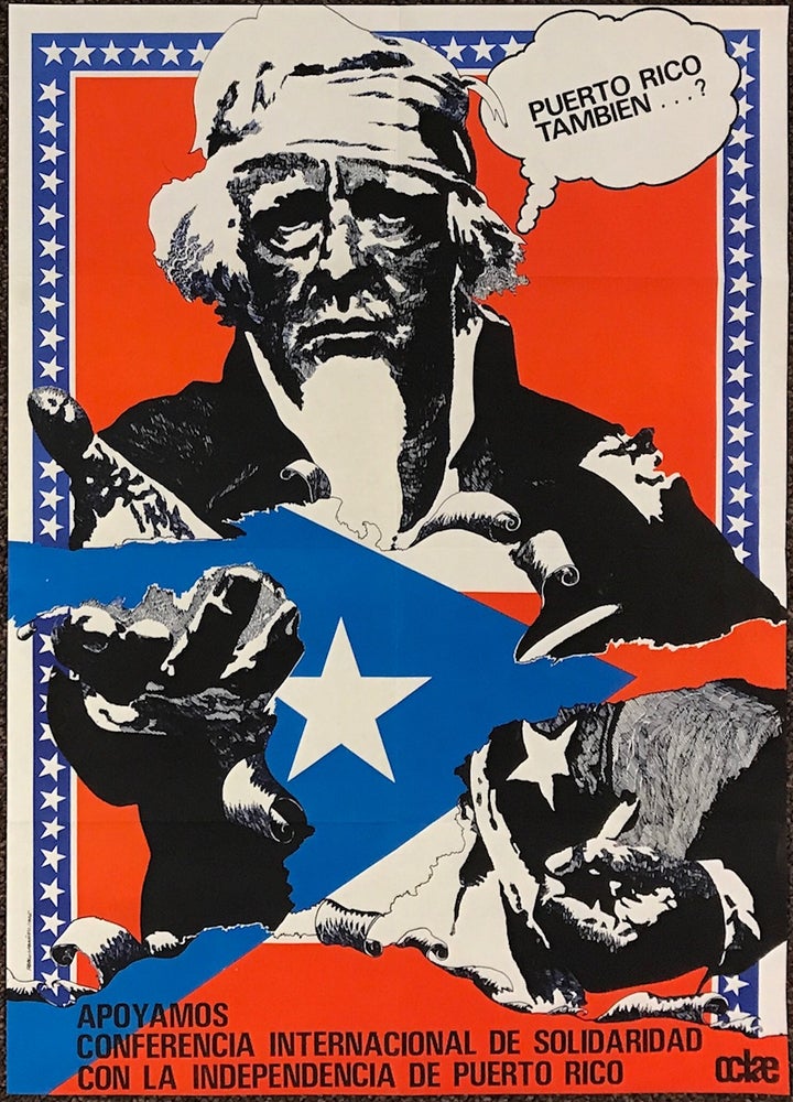 Cat.No: 221997 Puerto Rico tambien...? / Apoyamos Conferencia Internacional de Solidaridad con la Independencia de Puerto Rico [poster]. Pablo Labañino Merino, artist.