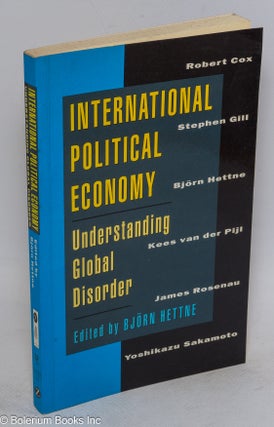 Cat.No: 222012 International political economy: understanding global disorder....