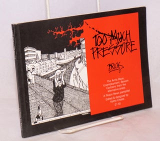 Cat.No: 222043 To much pressure, cartoons by Brick. Edited & designed by Kathy Challis....