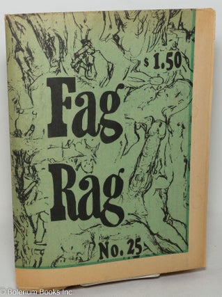 Cat.No: 222161 Fag Rag #25. Dessie Woods Tiresias, Charley Shively, Thom Nickels, Peter...