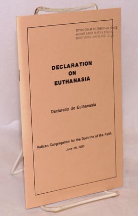 Cat.No: 222288 Declaration on Euthanasia / Declaratio de Euthanasia. Vatican Congregation...