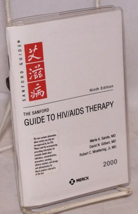 Cat.No: 222899 The Sanford Guide to HIV/AIDS Therapy (ninth edition). Merle A. Sande, MD,...