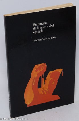 Cat.No: 223129 Romancero de la Guerra Civil Espanola. Gonzalo Santonja, edicion