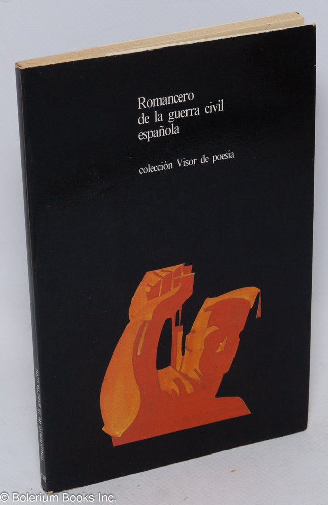 Cat.No: 223129 Romancero de la Guerra Civil Espanola. Gonzalo Santonja, edicion.
