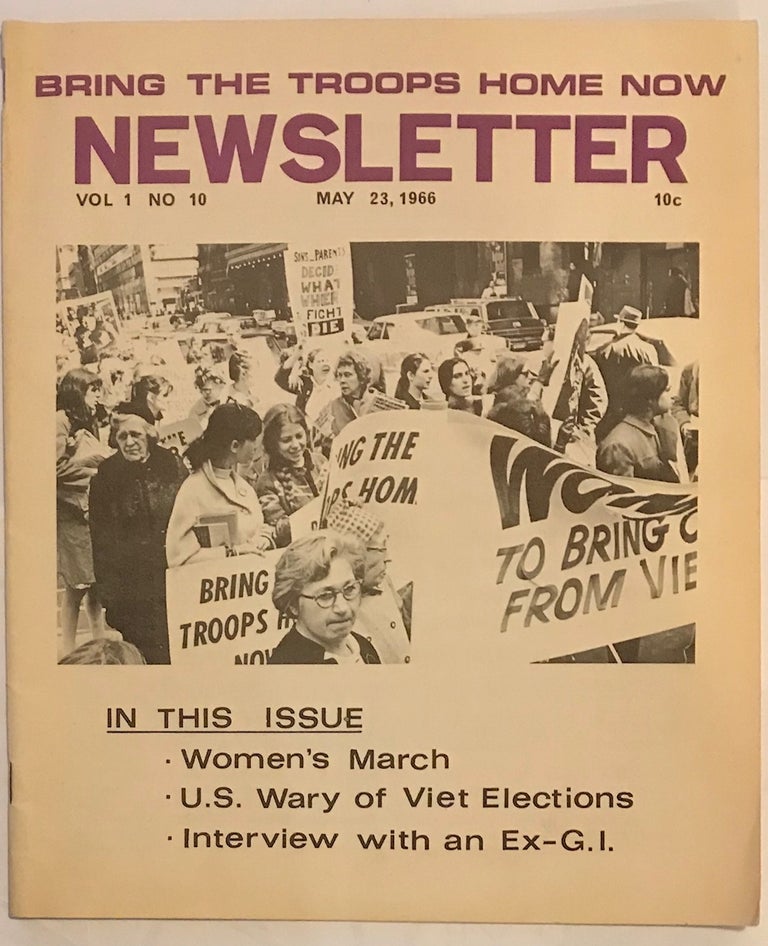 Cat.No: 223515 Bring the Troops Home Now Newsletter: Vol. 1, no. 10 (May 23, 1966)
