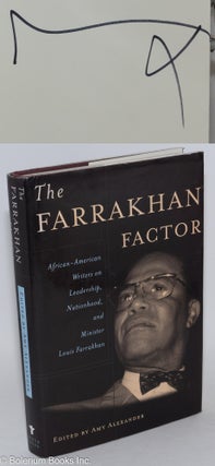 Cat.No: 223616 The Farrakhan Factor: African-American writers on leadership, nationhood,...