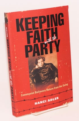 Cat.No: 223649 Keeping faith with the Party: Communist believers return from the Gulag....