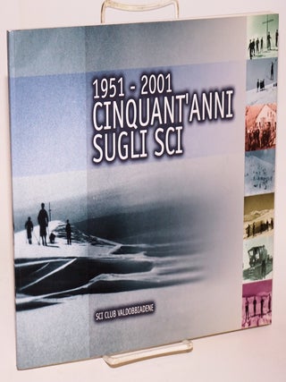 Cat.No: 223826 1951 - 2001, Cinquant'anni Sugli Sci