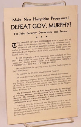 Cat.No: 223835 Make New Hampshire progressive! Defeat Gov. Murphy! For jobs, security,...