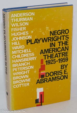 Negro Playwrights in the American Theatre 1925-1959
