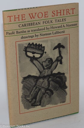 The Woe Shirt: Caribbean folk tales
