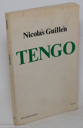 Cat.No: 22399 Tengo; translated by Richard J. Carr. Nicolás Guillén