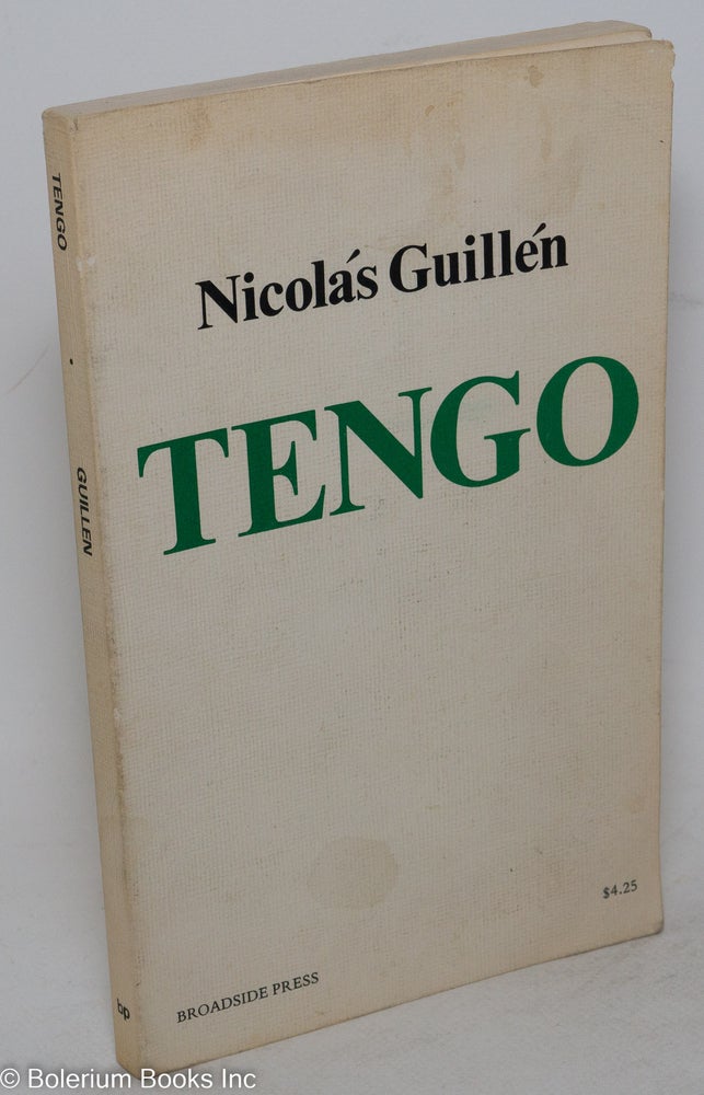 Cat.No: 22399 Tengo; translated by Richard J. Carr. Nicolás Guillén.