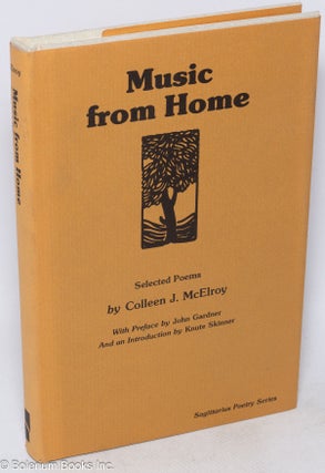 Cat.No: 22401 Music from home; selected poems, with preface by John Gardner and an...