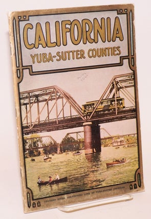 Cat.No: 224092 California, Yuba-Sutter Counties. Soil, Water, Climate, Health and...