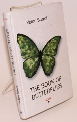 Cat.No: 224173 The book of butterflies. Veton Surroi