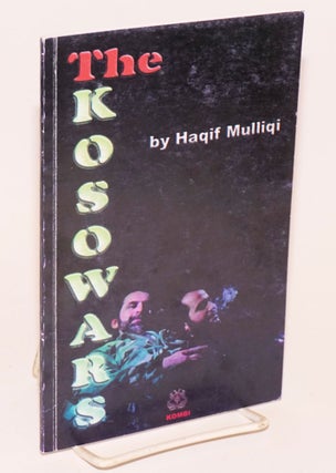 Cat.No: 224253 The Kosowars (Drama). Haqif Mulliqi