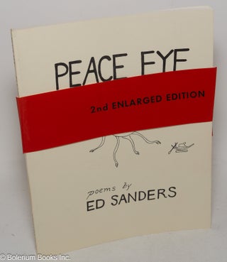 Cat.No: 224395 Peace eye. 2nd enlarged edition. Ed Sanders