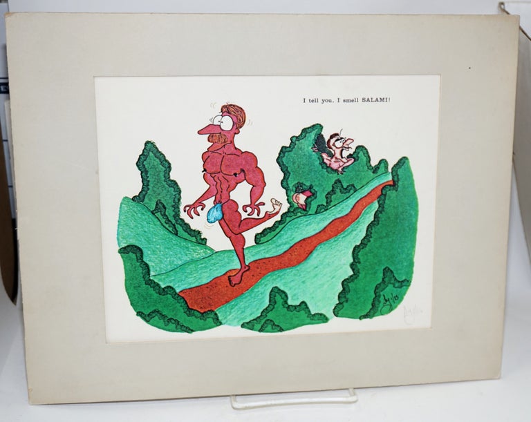 Cat.No: 224438 I tell you I smell SALAMI! Color print of an explicit cartoon mounted on mat signed in pencil by the artist. Dug Figley, aka Douglas Van "Dug" Figley.