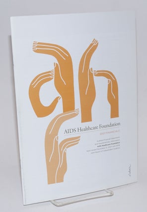 Cat.No: 224566 AIDS Healthcare Foundation: 2007 financials [report