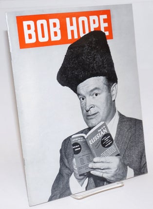Cat.No: 224585 Bob Hope [promotional pamphlet]. Bob Hope
